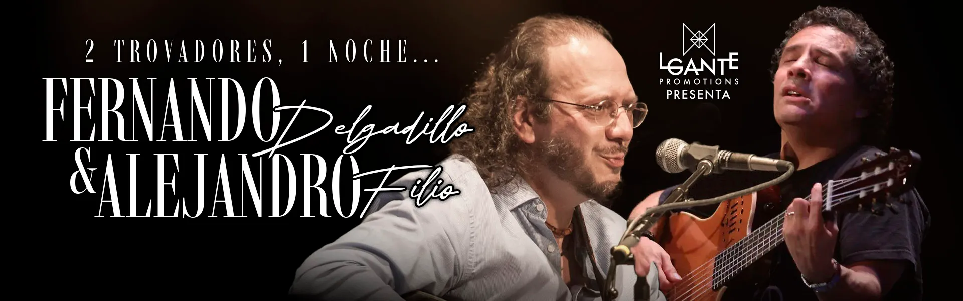 Fernando Delgadíllo y Alejandro Filio - Dos Trovadores, Una Noche